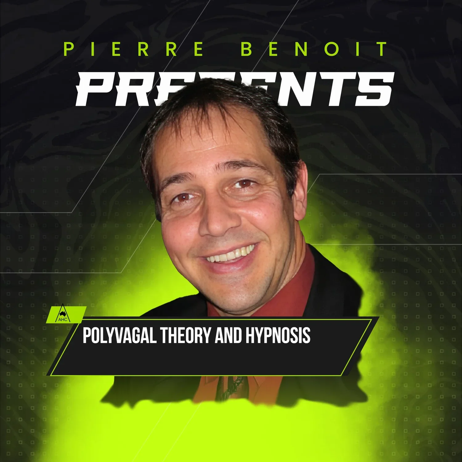 Pierre Benoit - Poly Vagal Theory and Hypnosis
