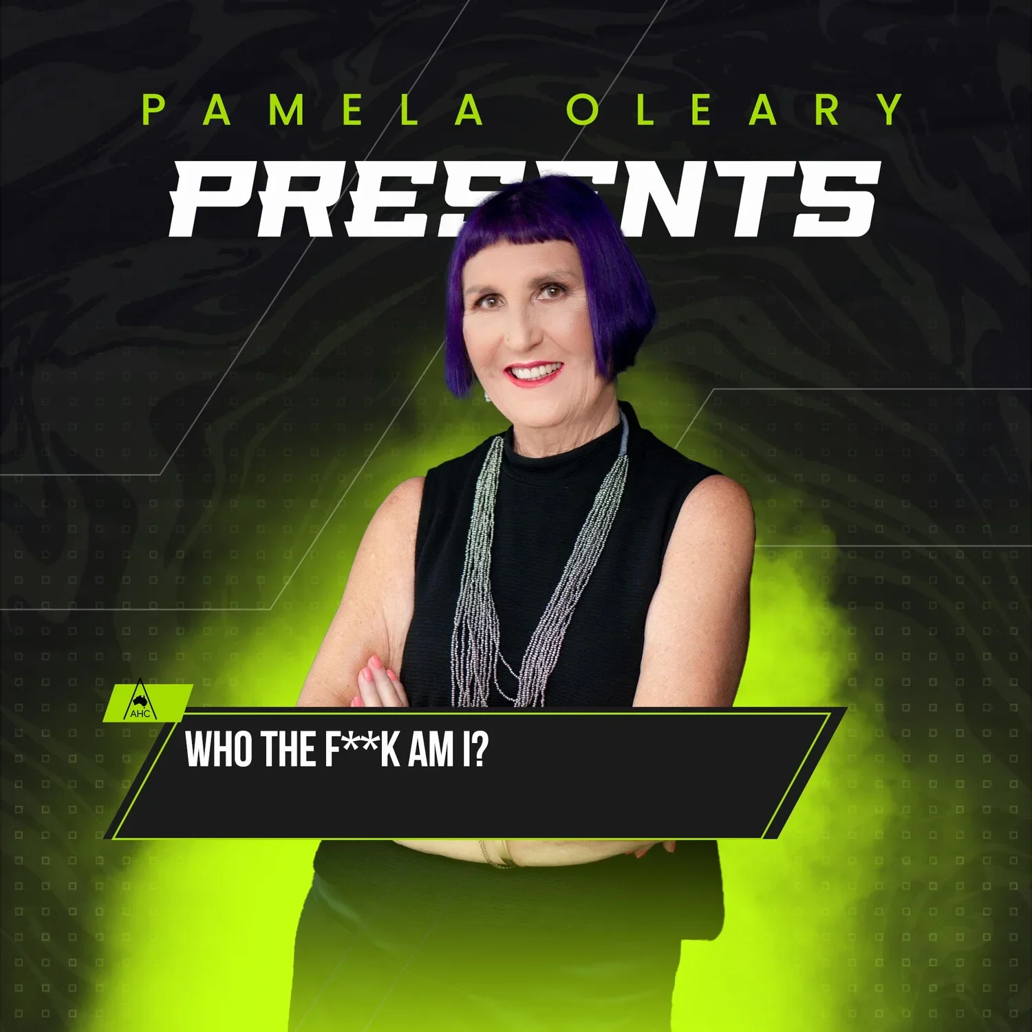 Pamela O’Leary - Who the F?!k am I?
