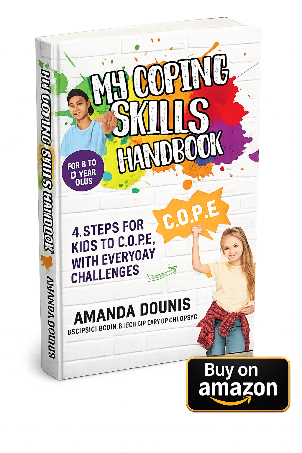 Hey kids, imagine being able to cope with just abut anything!
This book gives you your very own coping skills for everyday challenges.
Do you worry about the smallest things?
Do things that happen at school or at home affect your happiness?
Do you fe