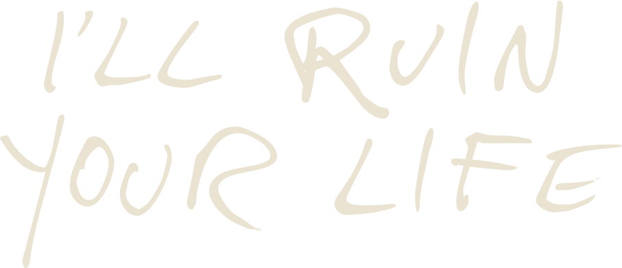 Text reading 'I'll Run Your Life' written in a handwritten style on a black background.