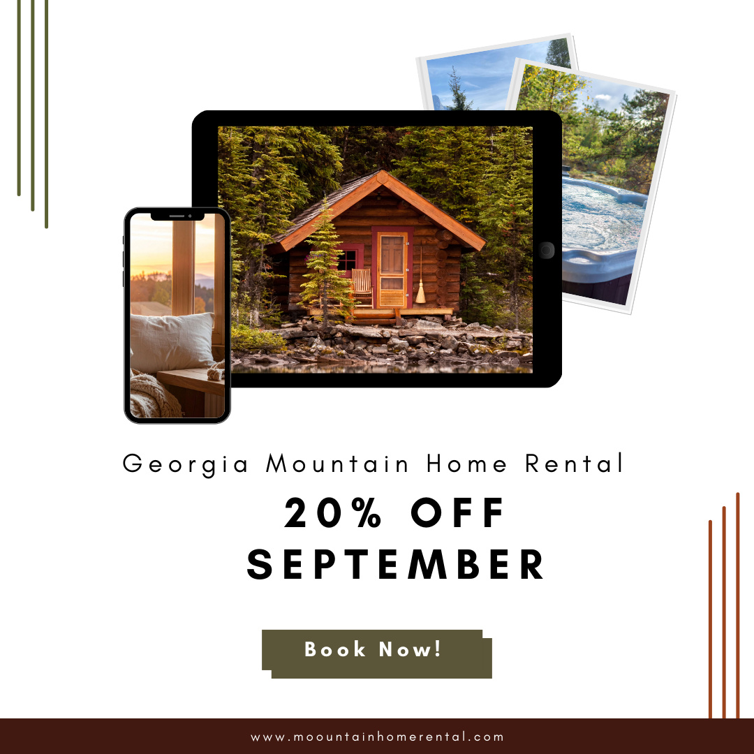 Advertisement for Georgia Mountain Home Rental with 20% off in September, featuring images of a cabin, a cozy interior, and outdoor scenery.