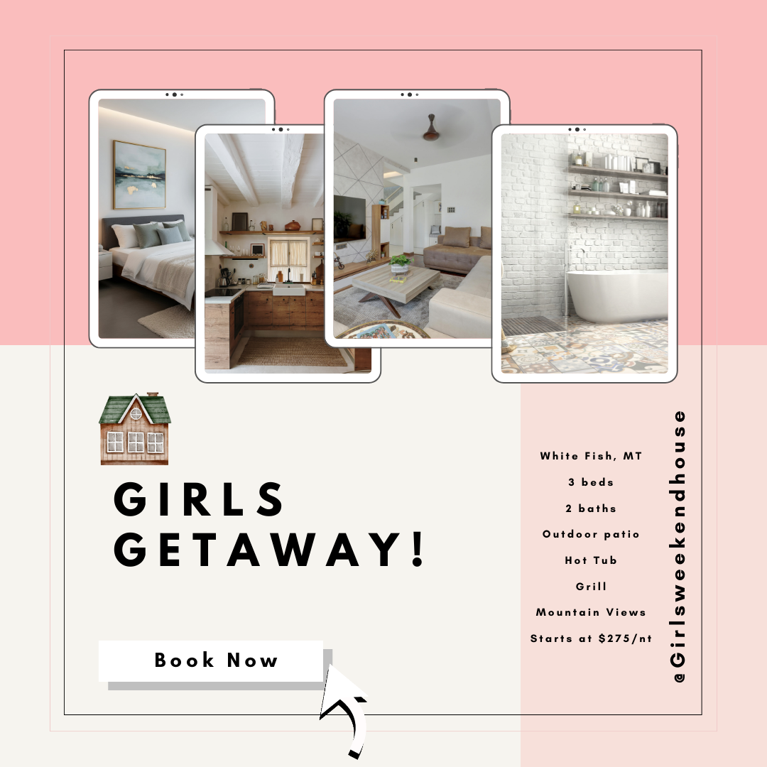 A promotional graphic for Girls Getaway, showing interior photos of bedrooms, kitchens, living rooms, and a bathroom in a house with mountain views, with details about the house's features and a "Book Now" button.