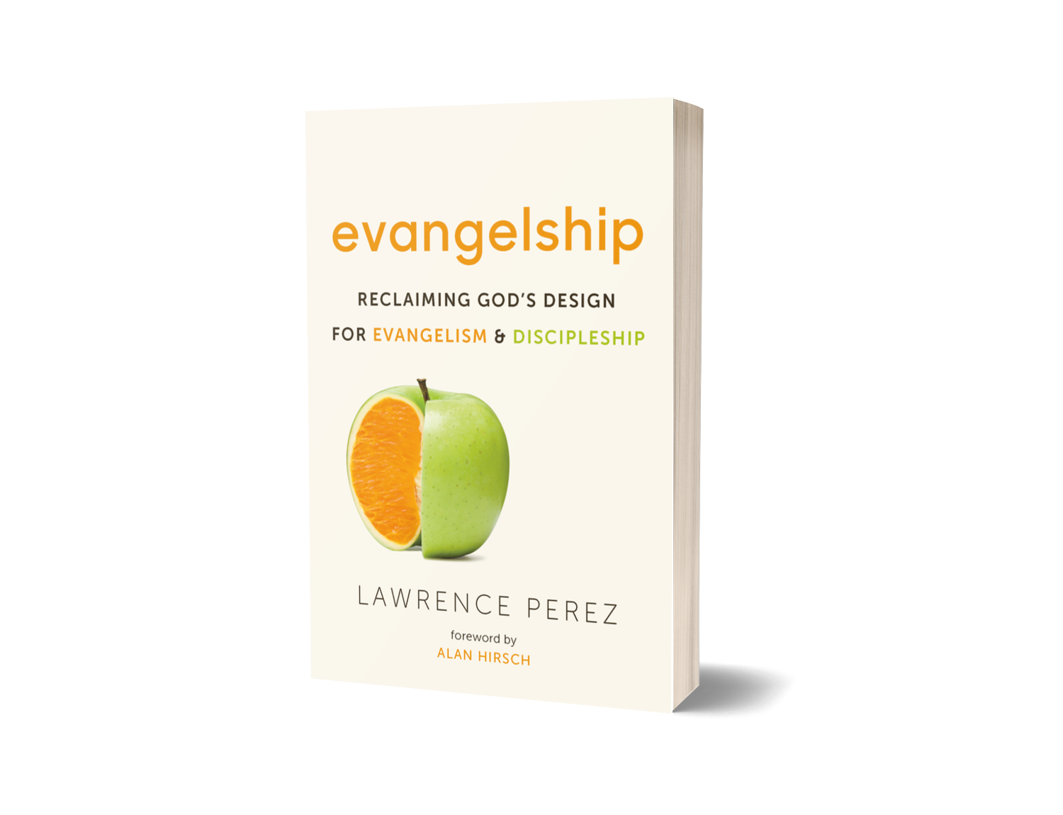 Book titled 'Evangelship' by Lawrence Perez, featuring a cover design with an apple and orange hybrid image.