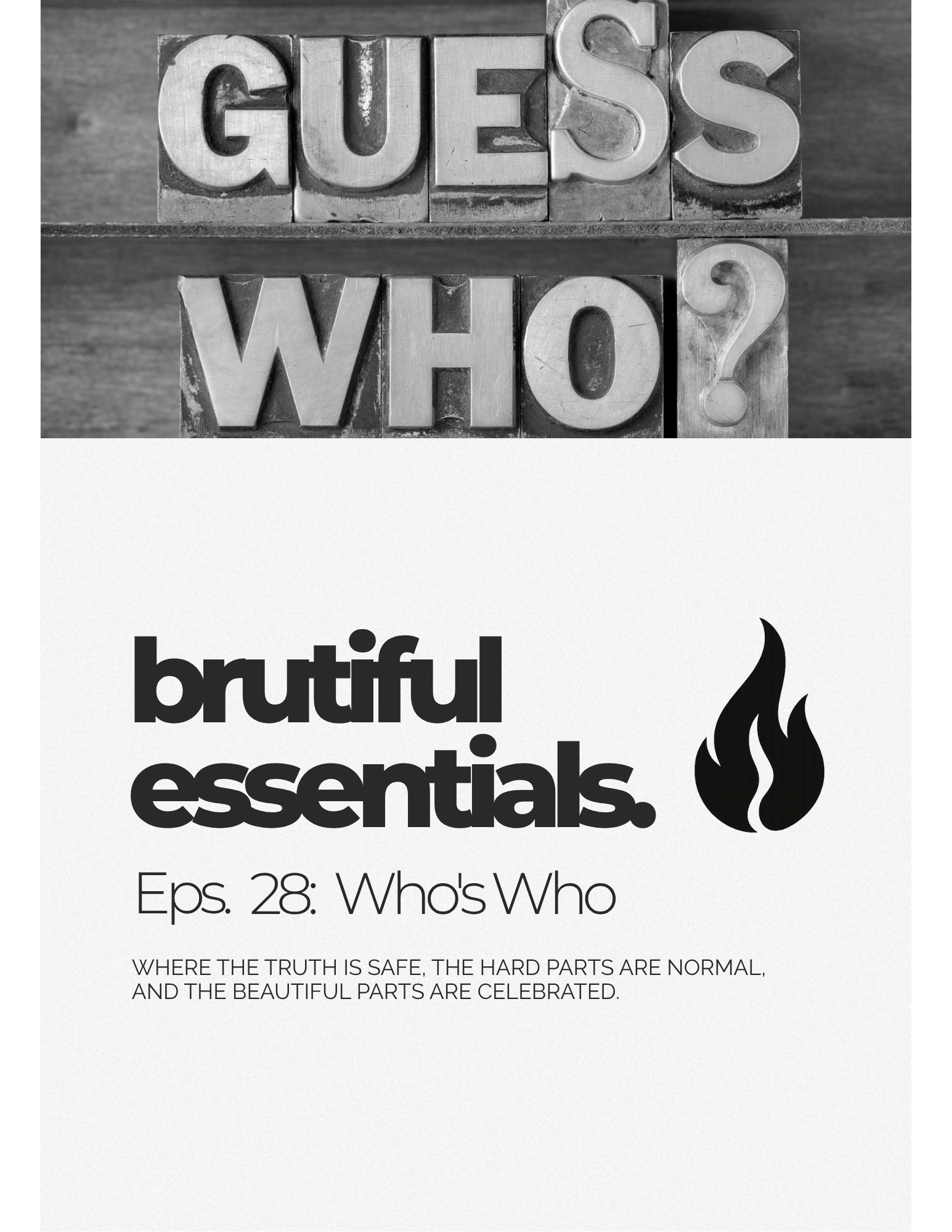 Episode 28: Who's Who