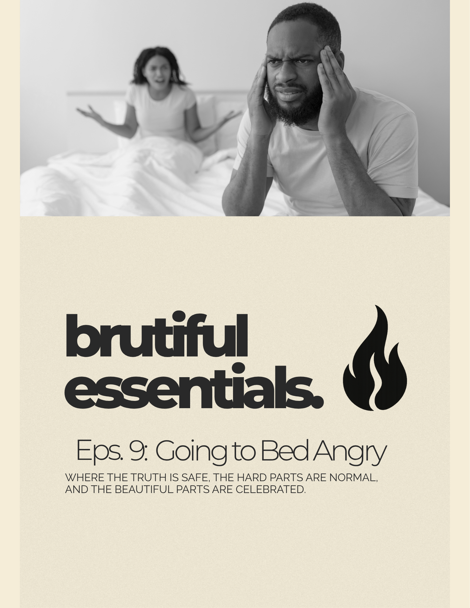 Eps 9 - Going to Bed Angry