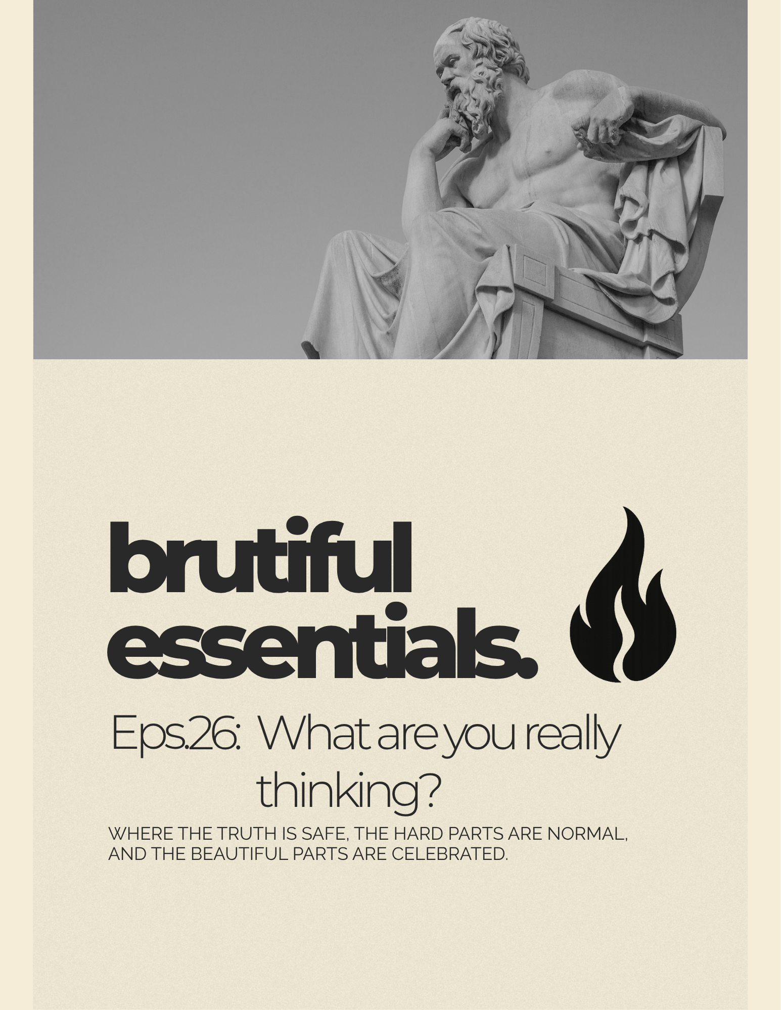 Episode 26: What Are You Really Thinking?
