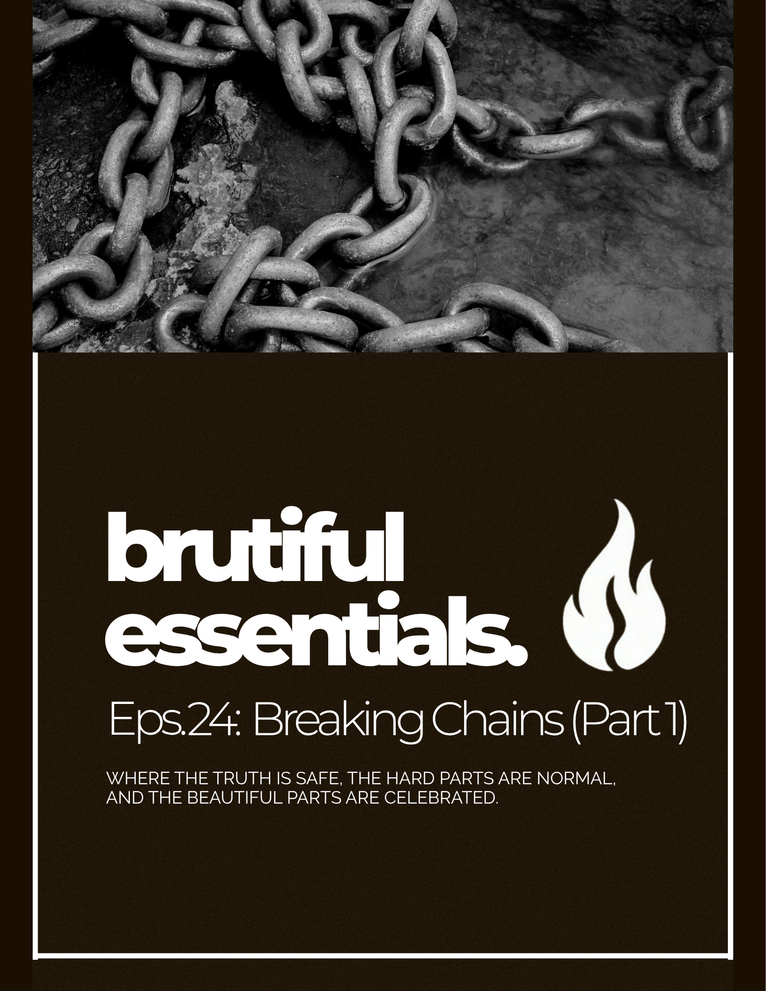 BMP_Cover_BE_Eps. 24 - Breaking Chains (Part 1).png