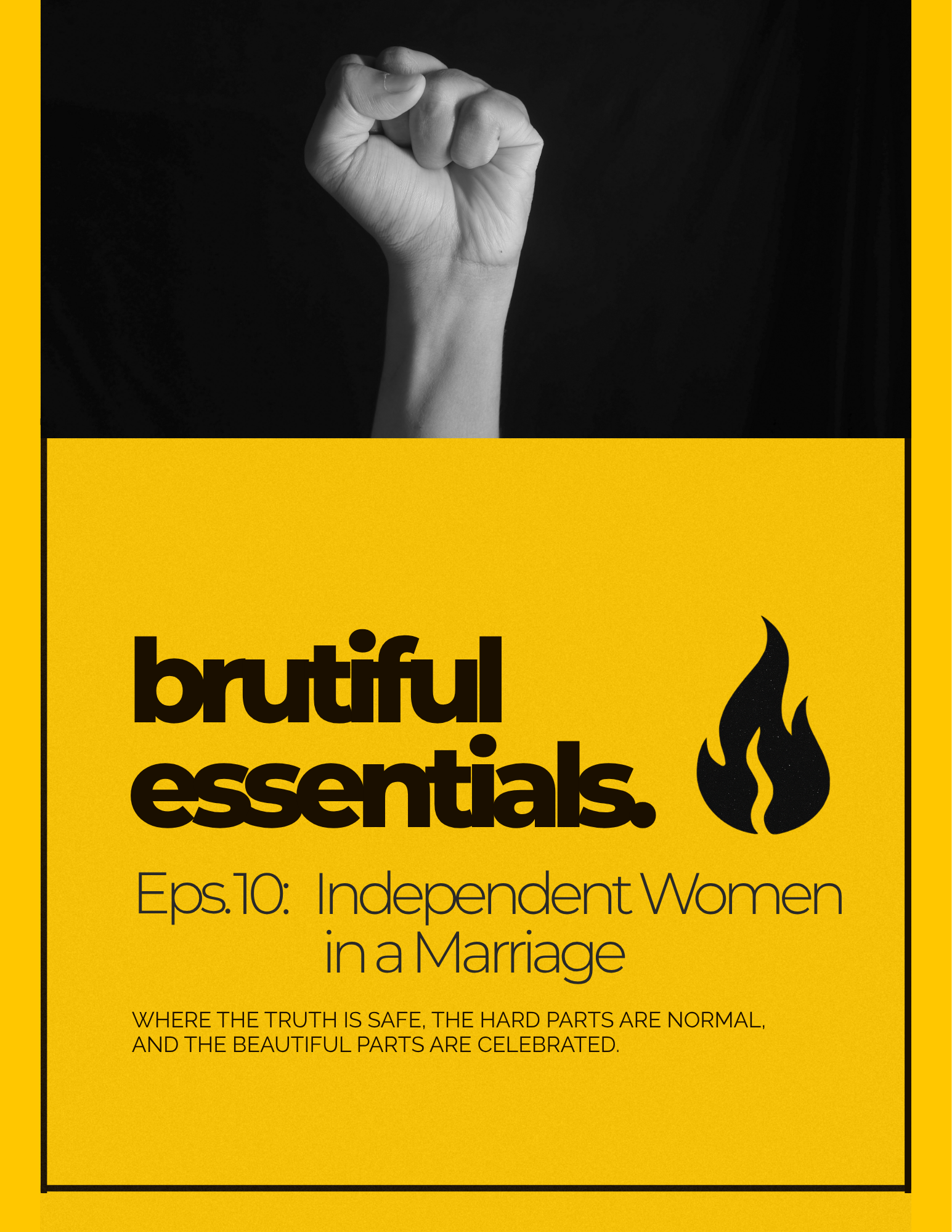 Eps 10: Independent Women in Marriage