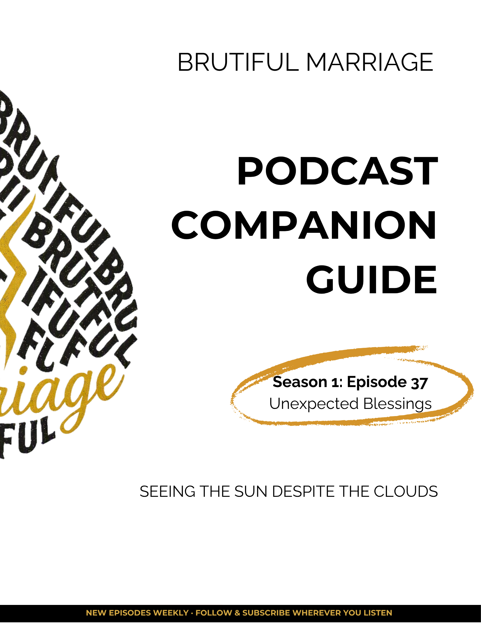Eps. 37: Unexpected Blessings