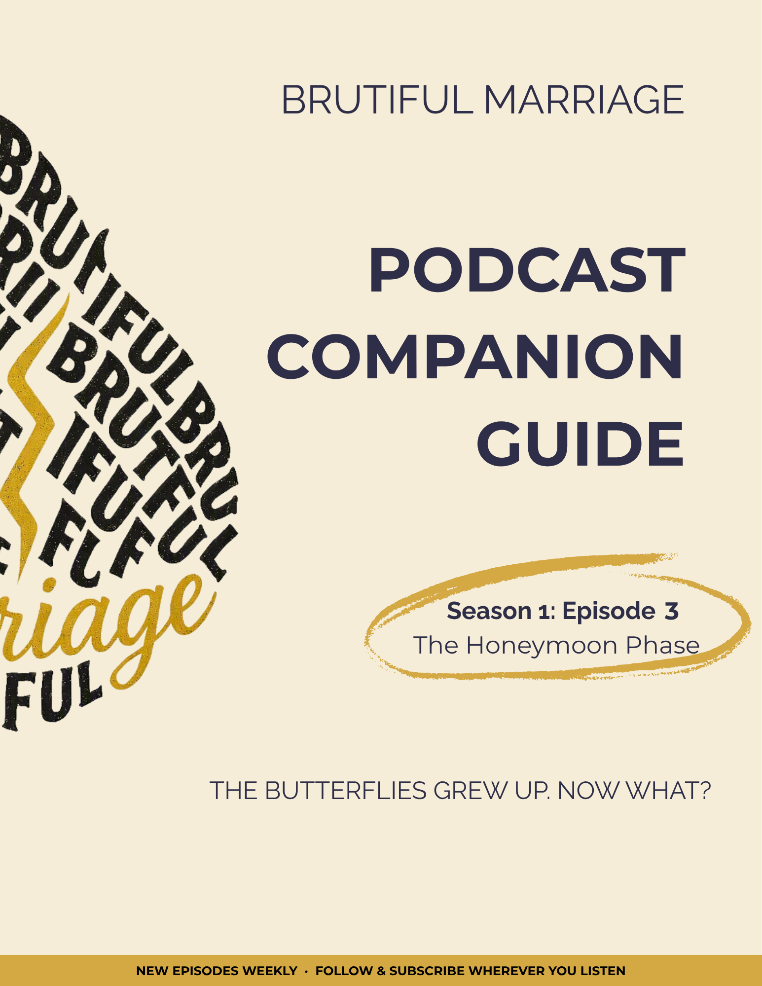 Eps. 3: The Honeymoon Phase