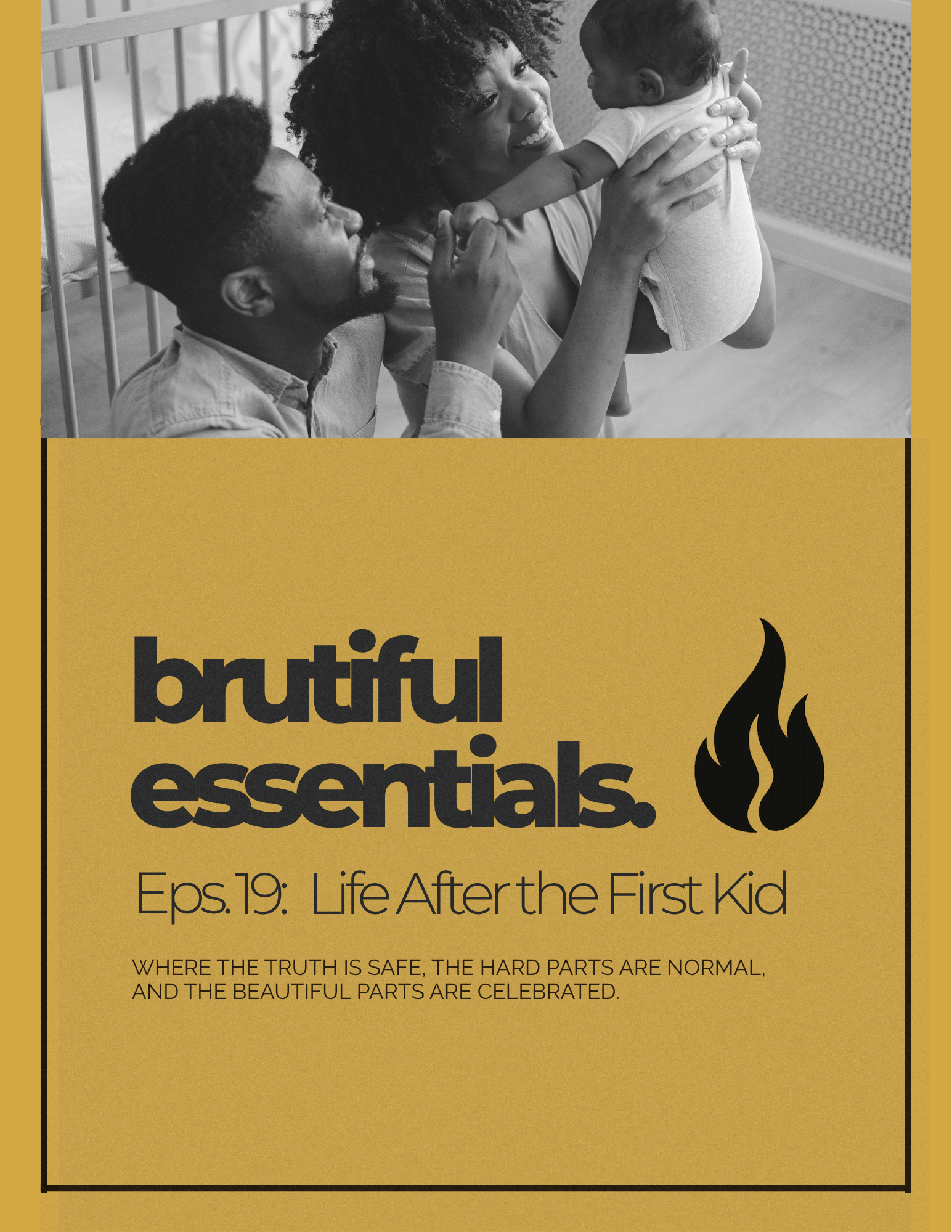 Eps. 19 - Life After the First Kid