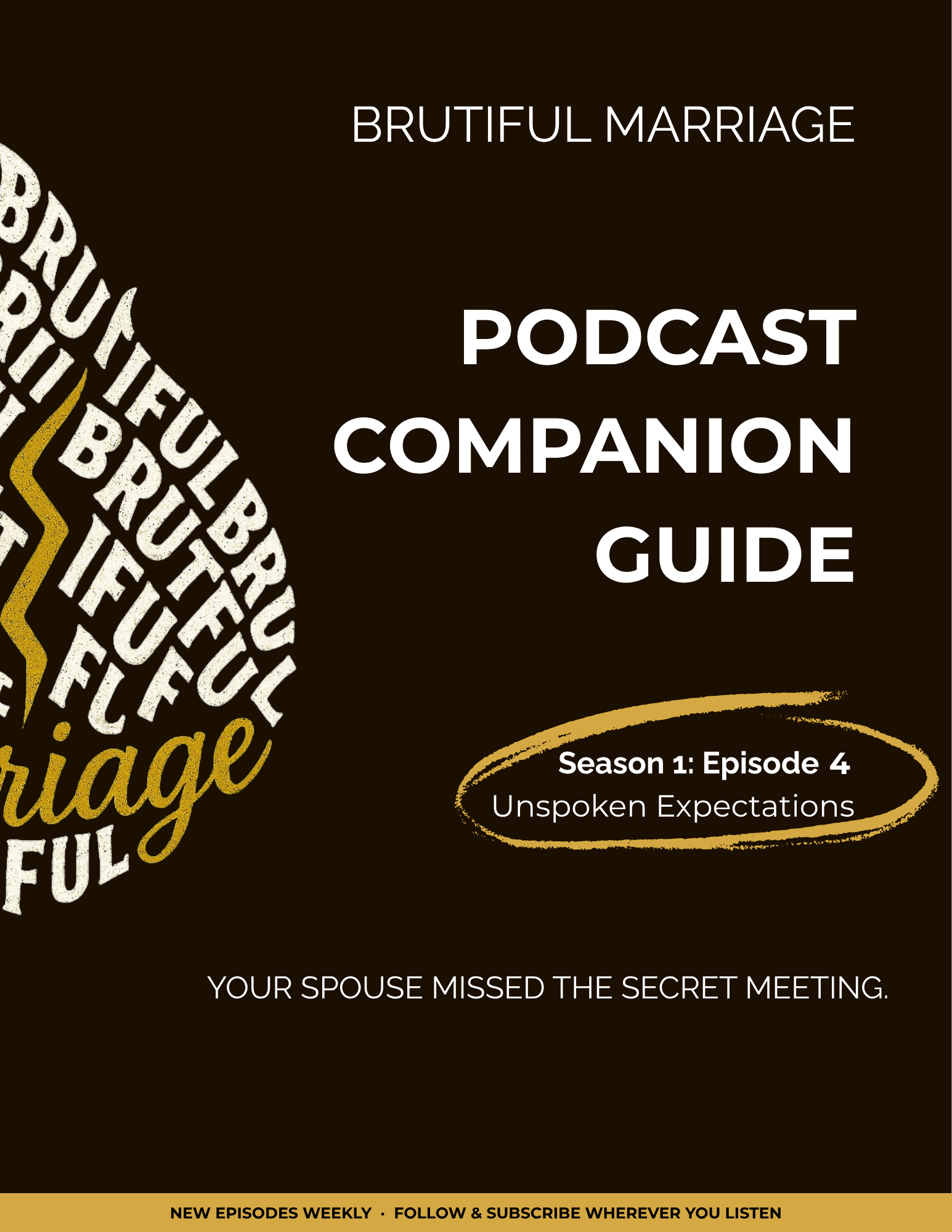 Eps. 4: Unspoken Expectations
