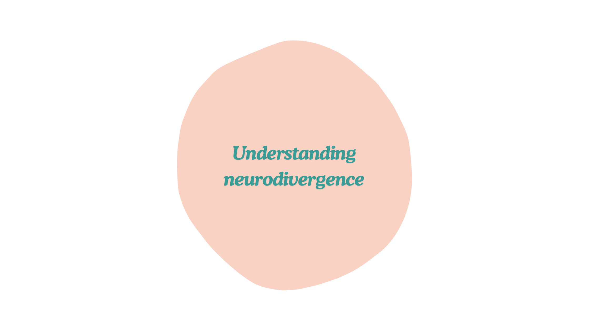 Understanding Neurodivergence