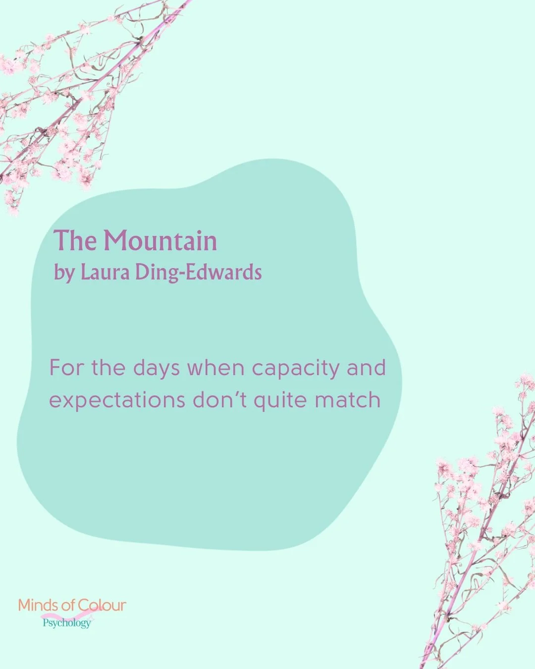 Some words can feel like a deep exhale.

The Mountain by Laura Ding-Edwards captures something that can be deeply familiar for neurodivergent people, people living with chronic pain or illness, and those navigating co-occurring mental and physical he