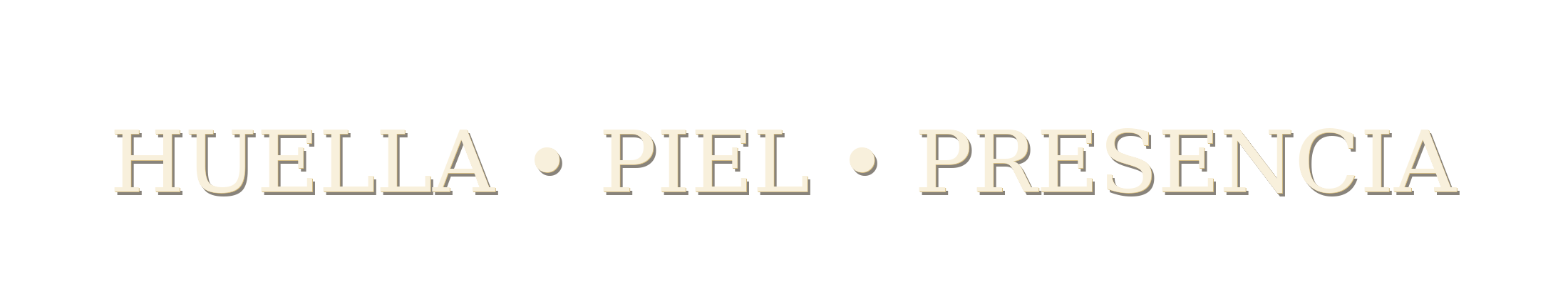 Text on a black background that reads 'HUELLA PIEL PRESENCIA'