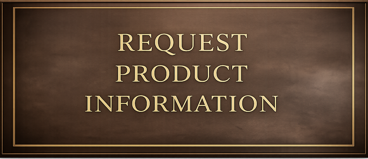 Wooden sign with gold border and text that reads 'Request Product Information'