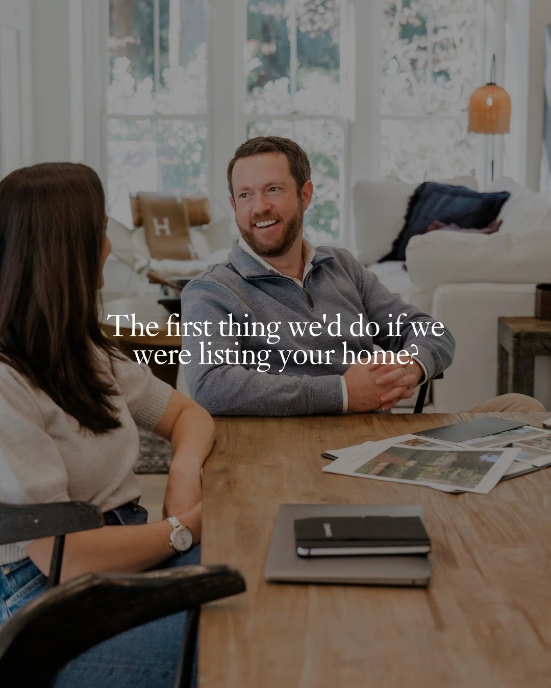 There's a long list of tactical things we'll do to get your home ready for market. But before any of that starts, we have one request:

Tell us everything you've loved about this home.

There's a strategic reason for asking. The details help us tell 