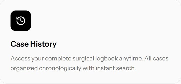 Screenshot of a mobile app displaying 'Case History' with a description about accessing a surgical logbook and organizing cases chronologically.
