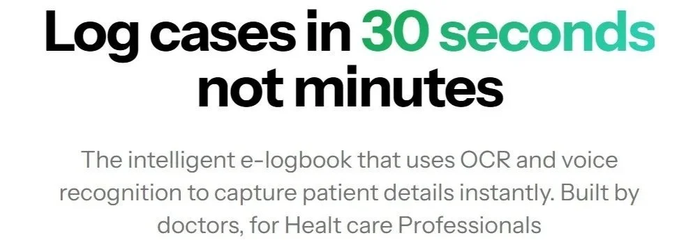 Text promoting an electronic logbook that captures patient details using OCR and voice recognition, emphasizing quick entry in 30 seconds, designed for healthcare professionals.
