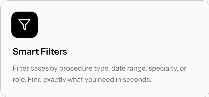 Screenshot of a mobile app or website showing a filter feature called 'Smart Filters' for filtering cases by procedure type, date range, specialty, or role.