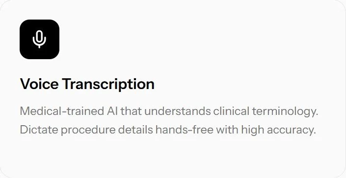 A screenshot of a voice transcription feature with a microphone icon and text explaining AI's ability to understand clinical terminology and provide hands-free, accurate procedure details.
