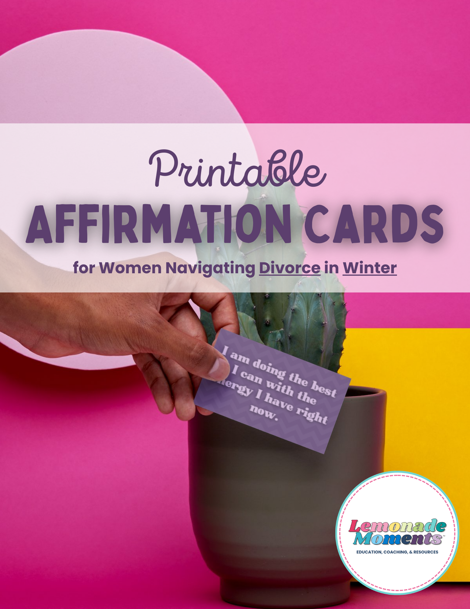 Index Card Affirmations: Divorce Edition