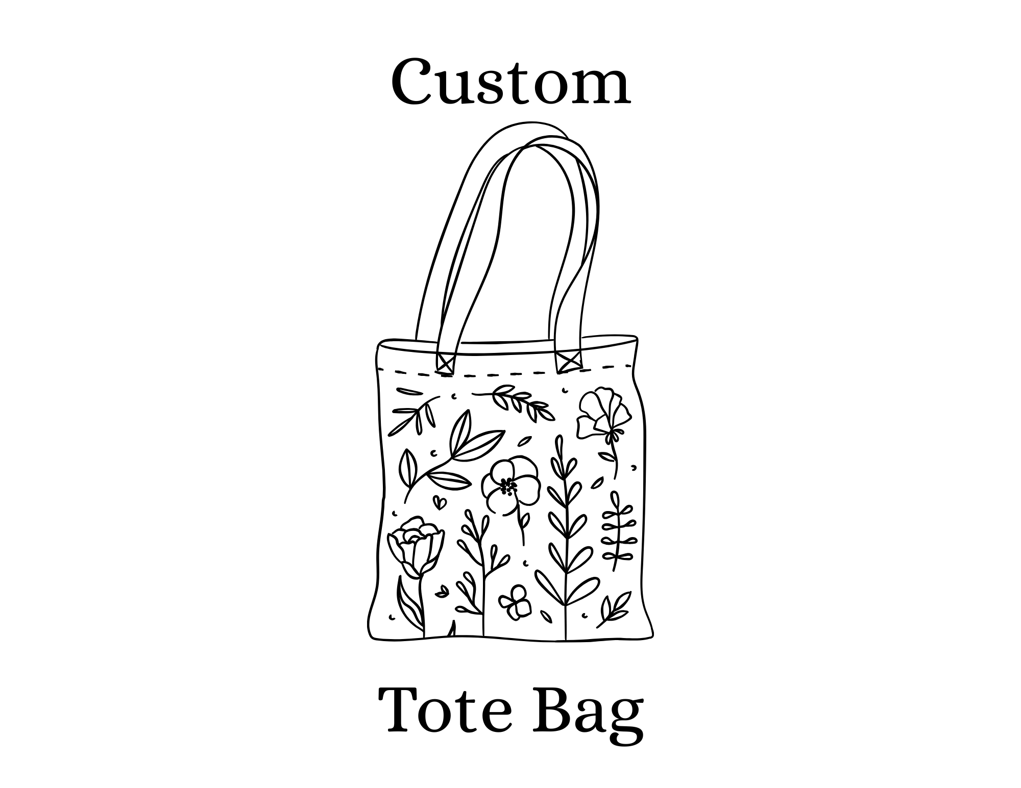 Custom Tote Bag