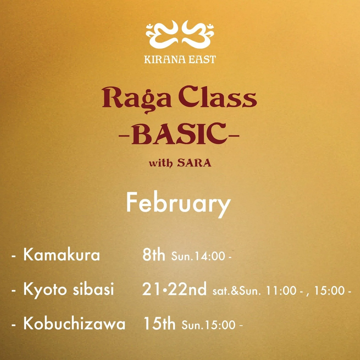 🔔AVAILABLE NOW🔔
KIRANA EAST Raga Class - BASIC - グループレッスン

前投稿の画像の日付に誤りがあった為、再投稿いたしました🙇
 プロフィールリンクPeatixページよりお申し込みください

個人レッスンに関する情報は、別投稿をご参照ください。

_ॐ_ॐ_ॐ_ॐ_ॐ_ॐ_ॐ_ॐ_ॐ_ॐ_ॐ_ॐ_ ॐ_

２月 
８日（日）１４：００〜 鎌倉
１５日（日）１5：００〜 小淵沢
２２日（土） １１：００〜／１５：００〜 京都
２３日（日） １１