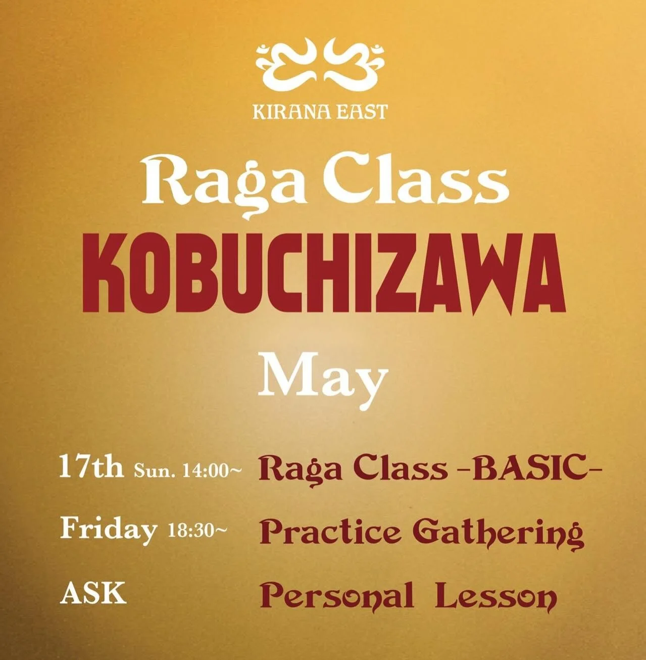 Raga Class KOBUCHIZAWA

✅5月 小淵沢クラス受付中
基礎クラス（グループレッスン）は、プロフィールリンクPeatixページよりお申し込みください。

小淵沢では、随時個人レッスンを受け付けております。
DMまたはメール（sara@kiranaeast.org）まで、ご希望のお時間をご相談ください。

_ॐ_ॐ_ॐ_ॐ_ॐ_ॐ_ॐ_ॐ_ॐ_ॐ_ॐ_ॐ_ ॐ_

Raga Class -BASIC-  基礎クラス（グループレッスン）
5月17日（日） 14:00〜

会場：星