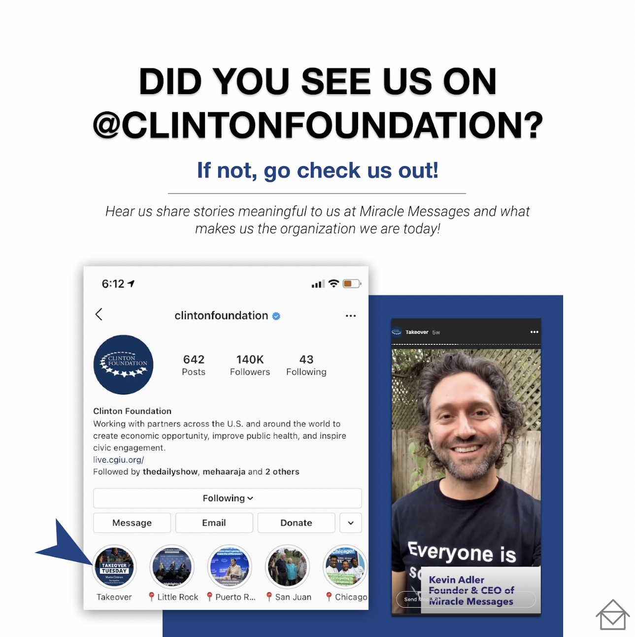 Social media advertisement for Clinton Foundation featuring a screenshot of their Instagram profile and a photo of Kevin Adler, the founder and CEO of Miracle Messages, smiling outdoors.