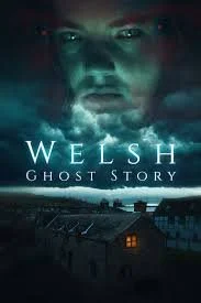 A Welsh Ghost Story — Folklore, Memory, and Unease