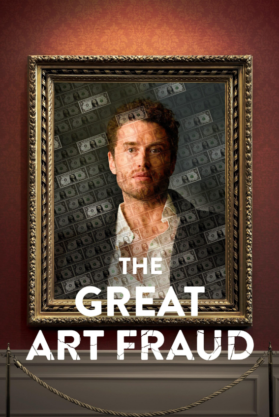 Poster with a framed picture of a man on a wall, overlaid with dollar bills, titled "The Great Art Fraud."