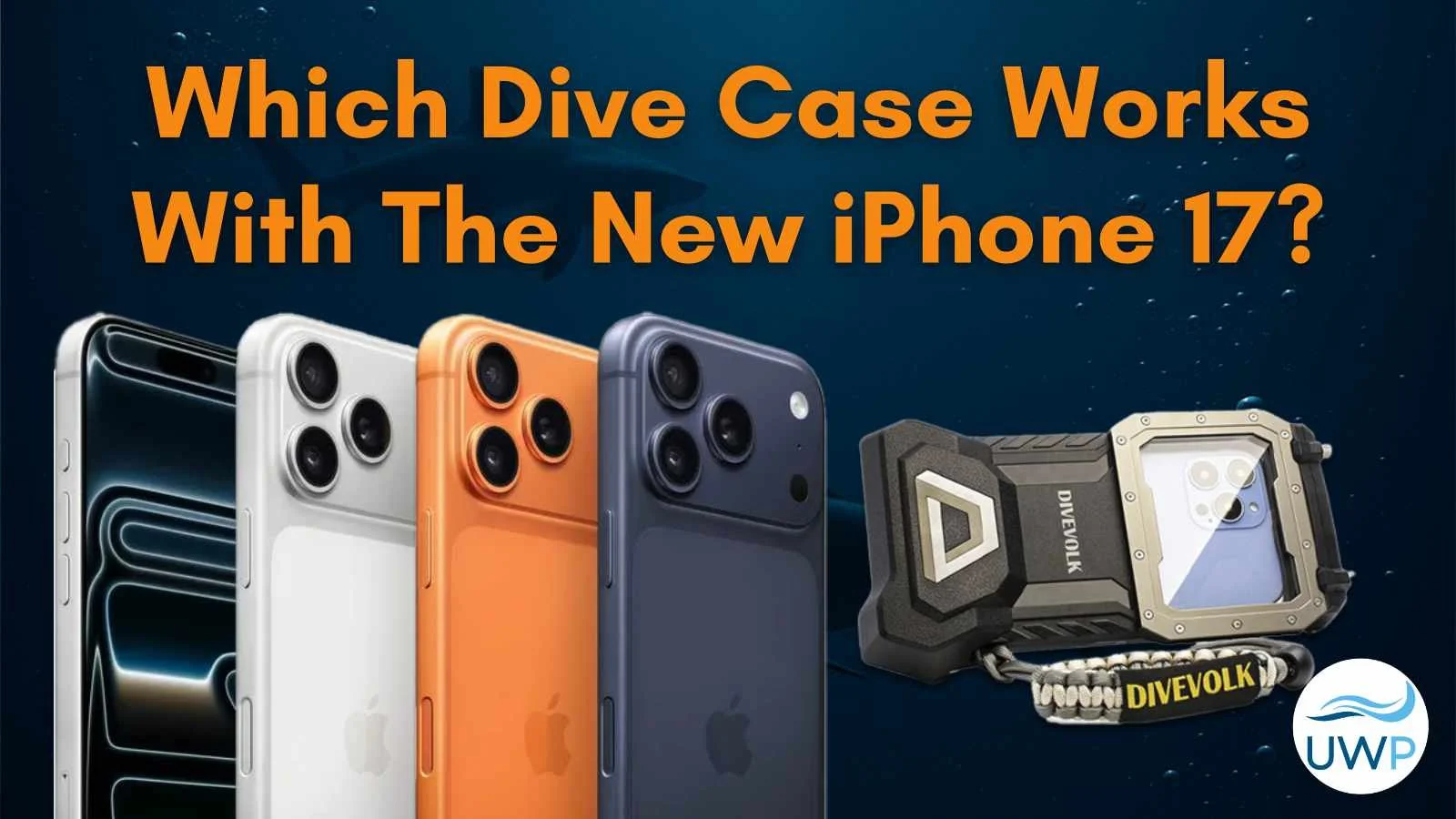 iPhone 17 Dive Case: Compatibility Guide for Divers