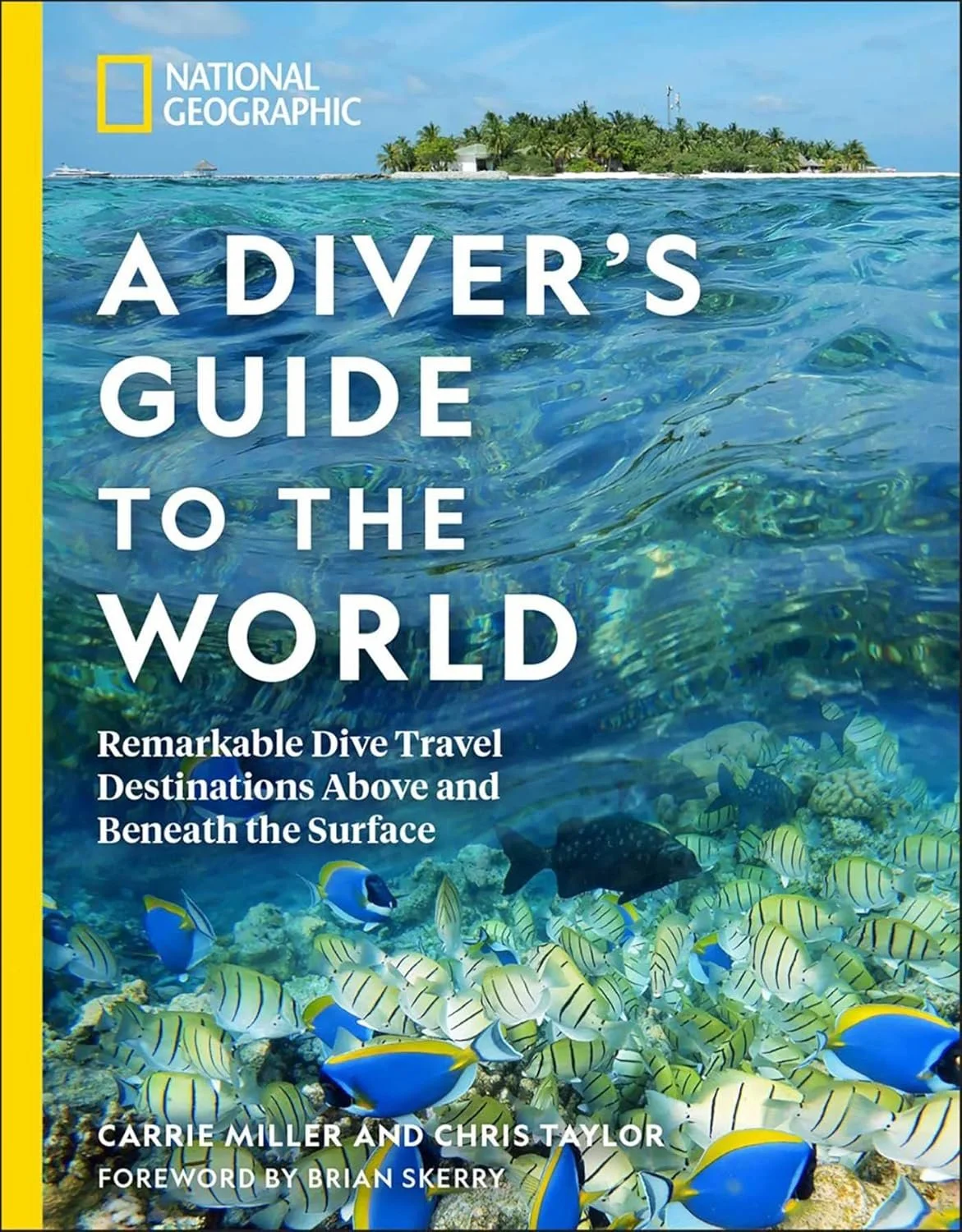 From reefs to rainforests, this guide takes divers through the world’s most remarkable underwater and topside destinations.