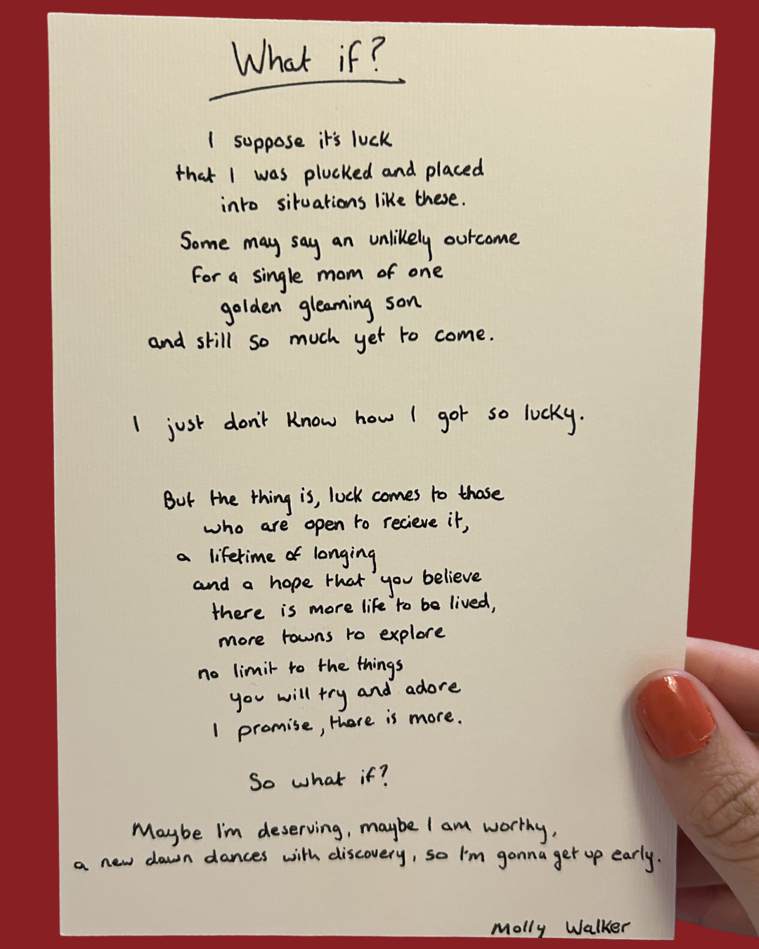 Hand holding a handwritten letter titled 'What if?' with poetic writing about luck, hope, and bravery.