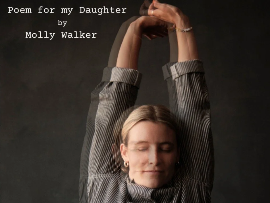 Book cover titled 'Poem for my Daughter' by Molly Walker featuring a woman with blonde hair, eyes closed, smiling, with arms raised and crossed above her head, wearing a striped long-sleeve shirt against a dark background.