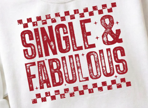 Single & Fabulous Valentine's Day Shirt