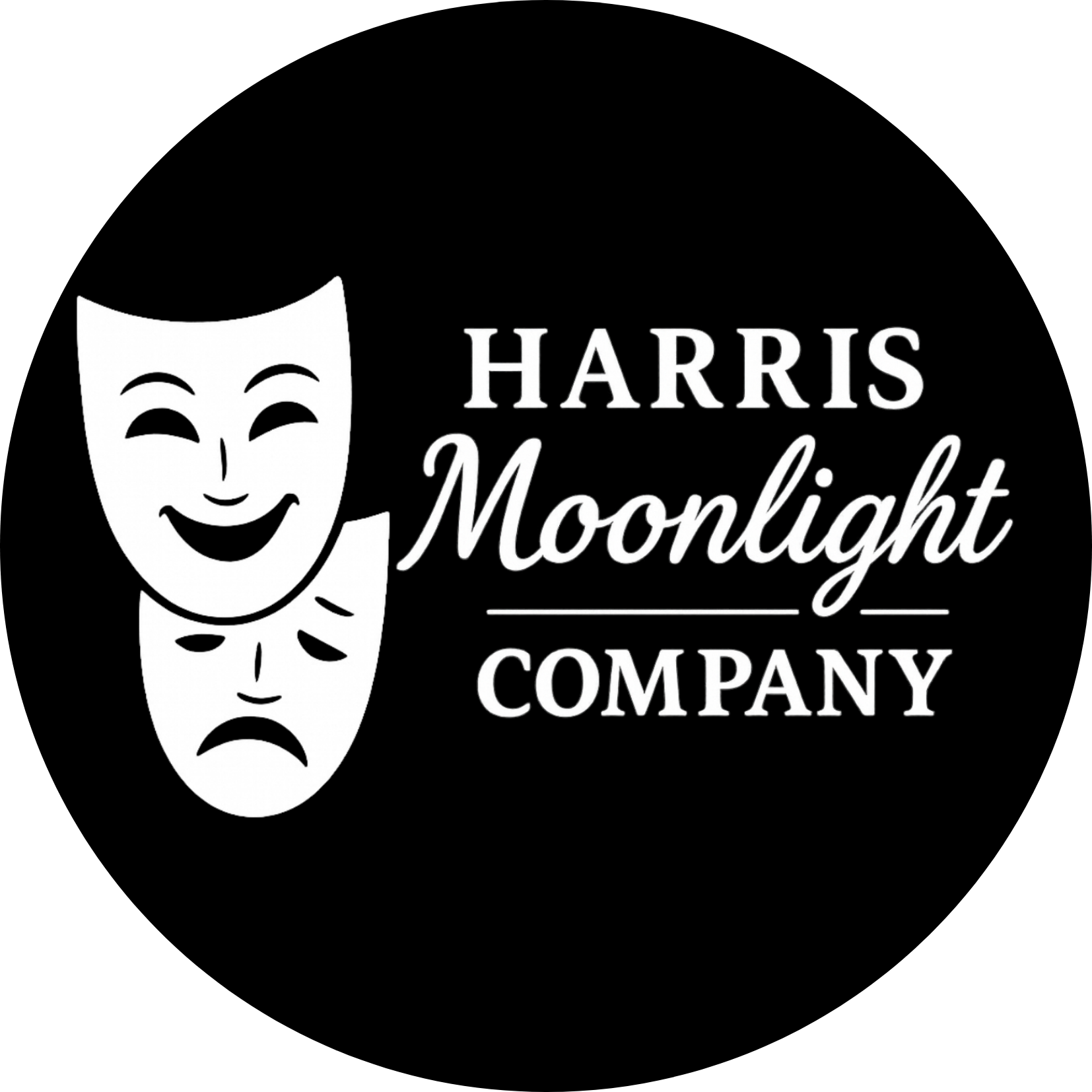 Logo for Harris Moonlight Company featuring two theater masks, one smiling and one frowning, with the company name in white text on a black background.