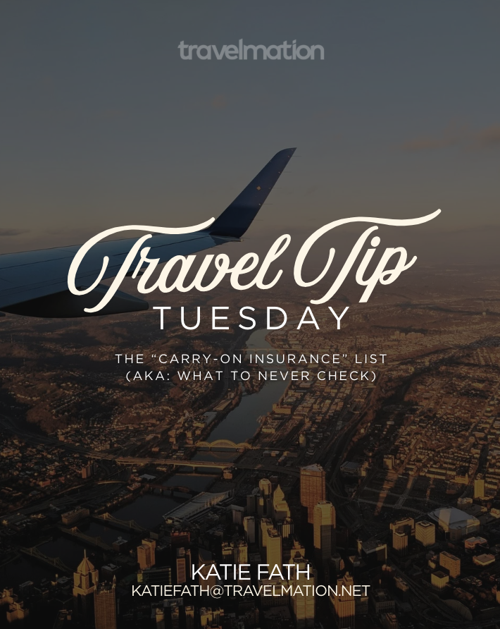 Travel Tip Tuesday: The “Carry-On Insurance” List ✈️