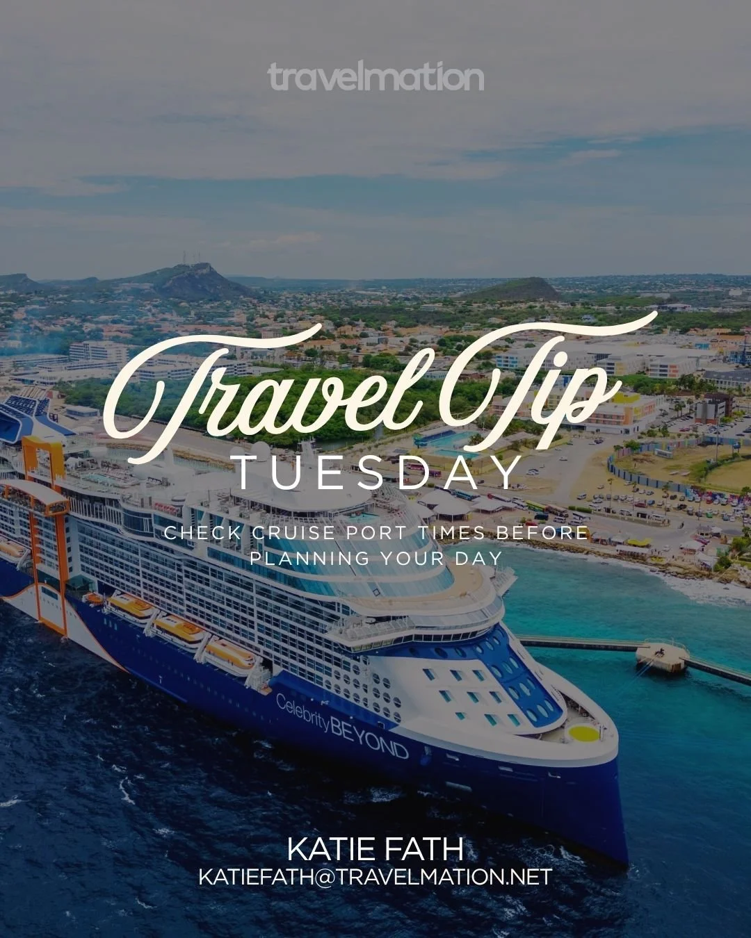 Travel Tip Tuesday: Check Cruise Port Times Before Planning Your Day