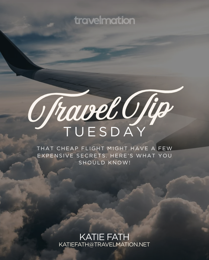 Travel Tip Tuesday: That Cheap Flight Might Not Be as Cheap as It Looks ✈️