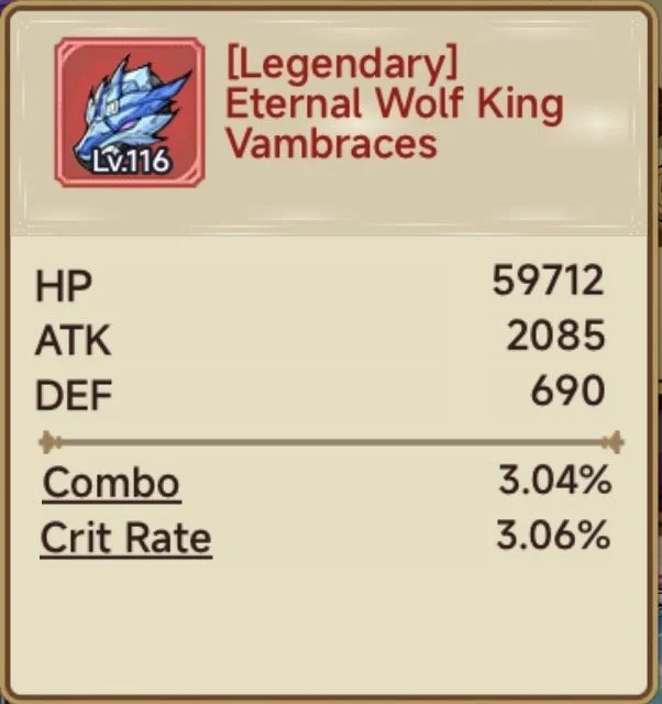Screenshot of a game interface showing a legendary level 116 Eternal Wolf King Vambraces with stats: HP 59712, ATK 2085, DEF 690, 3.04% combo, 3.06% crit rate.