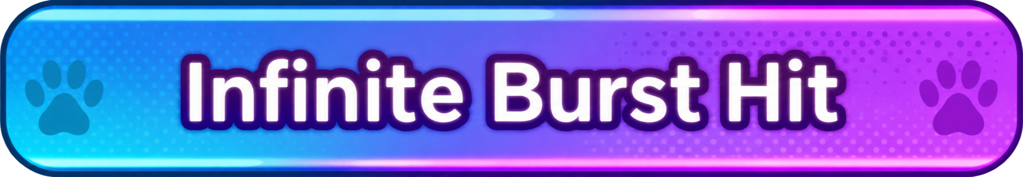 Infinite Burst Hit