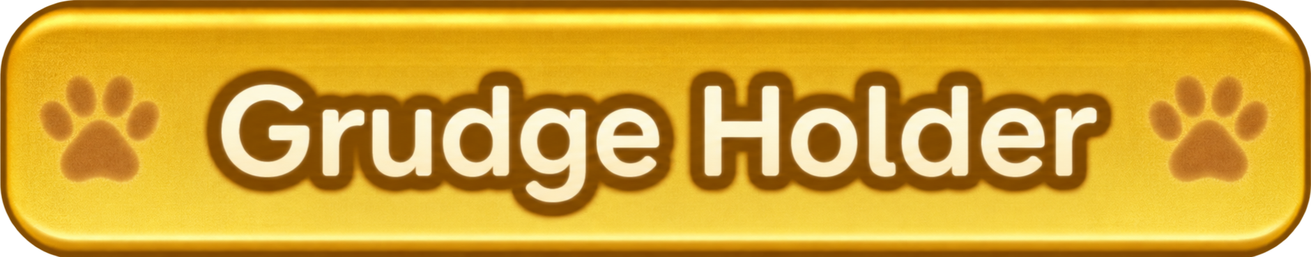 Grudge Holder