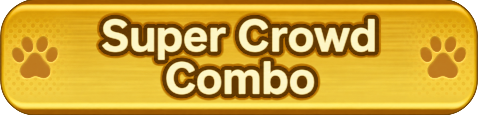 Super Crowd Combo