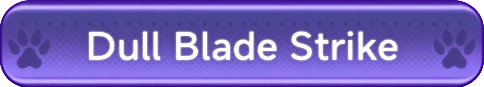 Dull Blade Strike