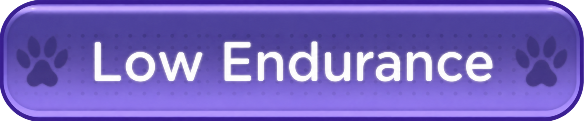 Low Endurance