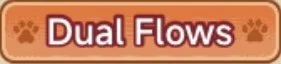 Text that reads 'Dual Flows' on an orange background with paw prints.
