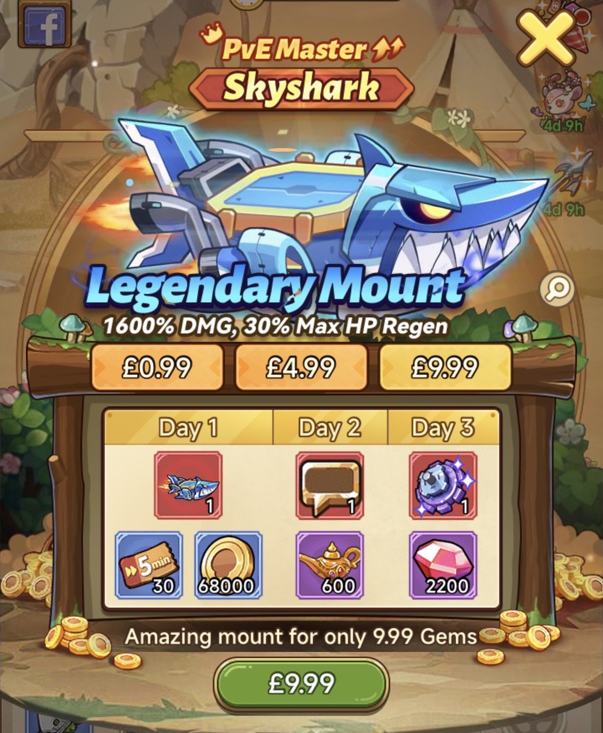 In-game shop offering the Legendary Mount Skyshark, a robotic shark vehicle, for 9.99 pounds. The mount features 1600% damage and 30% max HP regen. The package includes different items over three days: Day 1 has 1 Skyshark, 30 five-minute game tickets, and 6800 coins; Day 2 has 1 speech bubble and 600 gems; Day 3 has 1 purple ice skull and 2200 pink gems. The background shows a fantasy cartoon landscape with trees and a rocky wall.