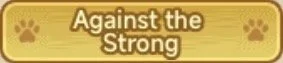 Text reading 'Against the Strong' on a yellow background with paw prints.